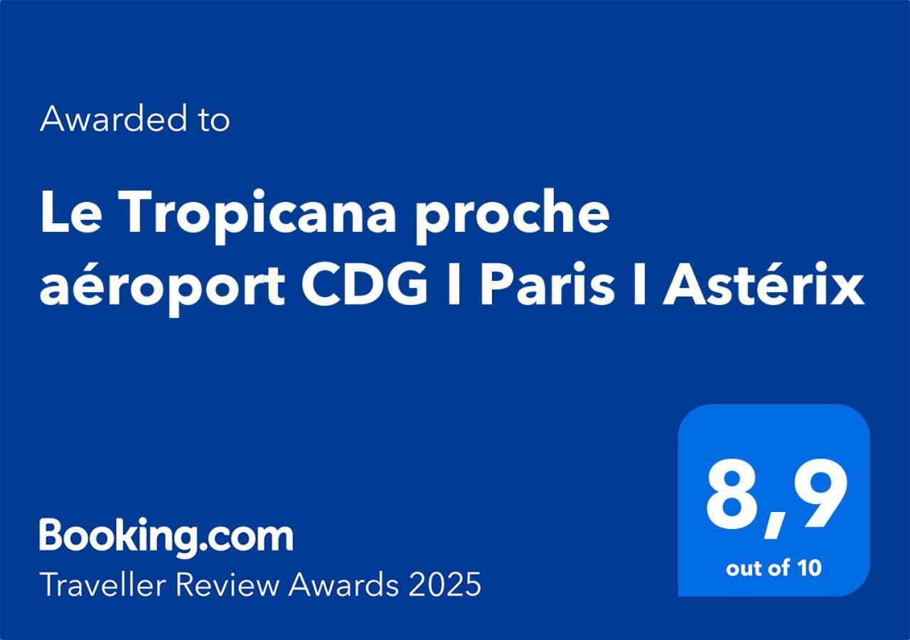 Le Tropicana Proche Aeroport Cdg I Paris I Asterix Даммартен-ан-Гоэль Экстерьер фото